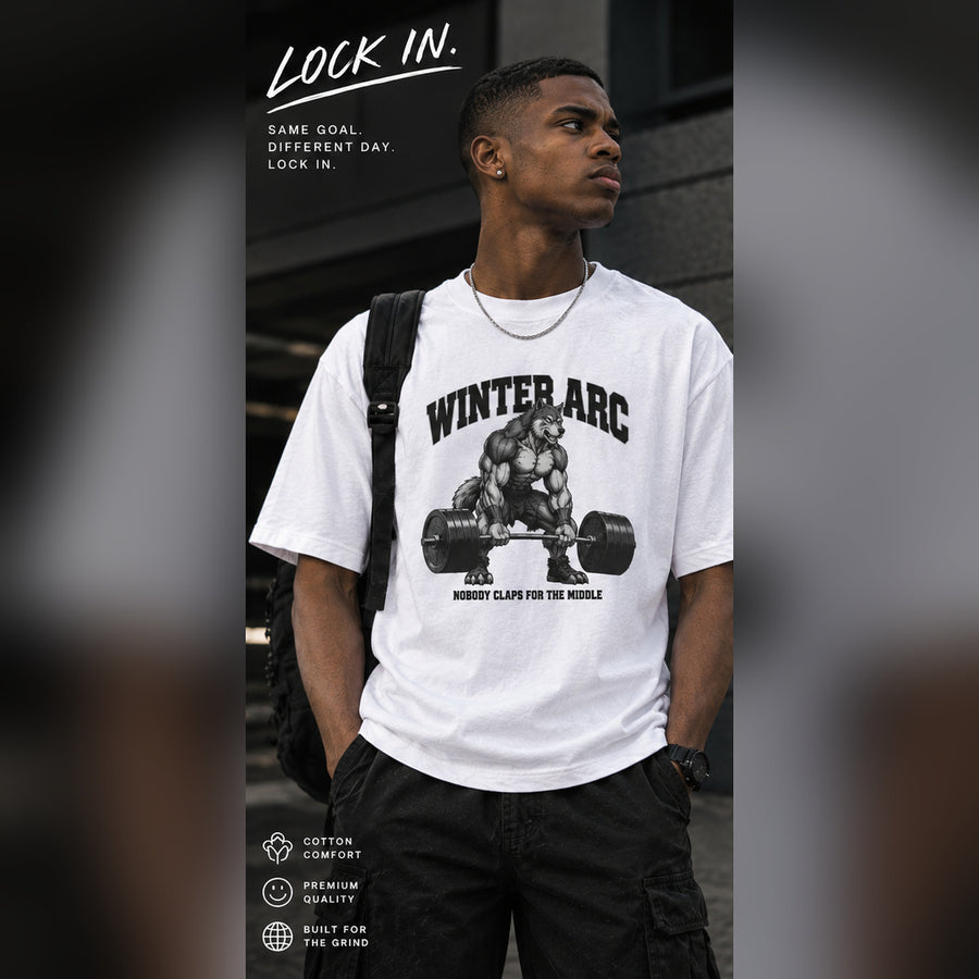 Nobody Claps For The Middle — Winter Arc Gym Tee
