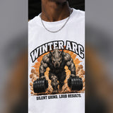 Silent Grind, Loud Results — Winter Arc Graphic T-Shirt