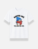 Too Cold For This — Winter Arc Graphic T-Shirt