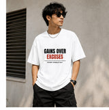 Gains Over Excuses Tee